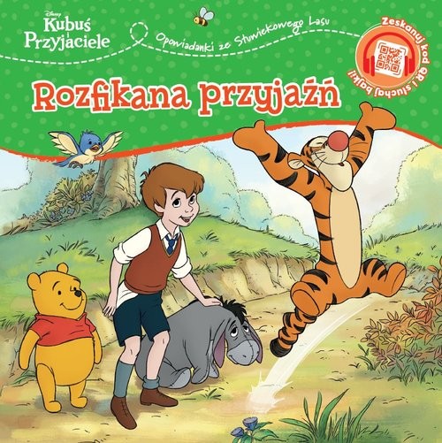 okładka Opowiastki ze Stuwiekowego Lasu. Rozfikana przyjaźń. Disney Kubuś i Przyjaciele książka | Feldman Thea