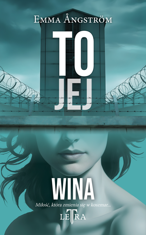 okładka To jej wina ebook | epub, mobi | Emma Angström