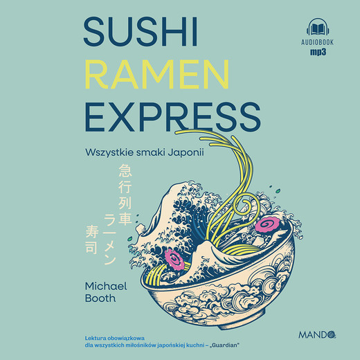 okładka Sushi Ramen Express audiobook | MP3 | Michael Booth