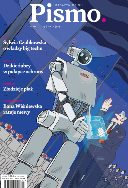 okładka Pismo. Magazyn opinii Pismo. Magazyn opinii Pismo. Magazyn Opinii nr 07/2025 ebook | epub, mobi | Małgorzata Halber, Sylwia Czubkowska, Tadeusz Michrowski, Katarzyna Kazimierowska