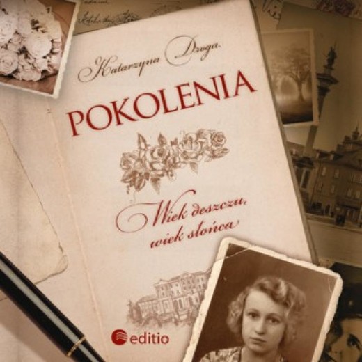 okładka Pokolenia. Wiek deszczu, wiek słońca audiobook | MP3 | Katarzyna Droga