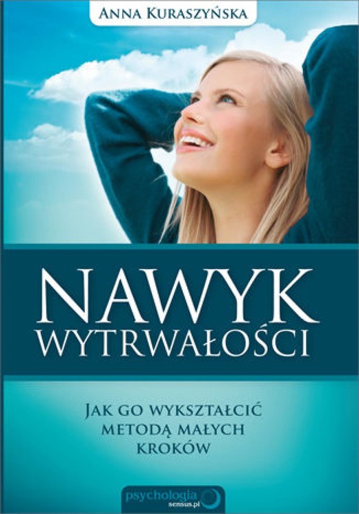 okładka Nawyk wytrwałości. Jak go wykształcić metodą małych kroków audiobook | MP3 | Anna Kuraszyńska