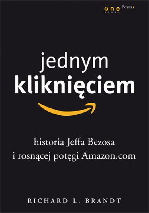 okładka Jednym kliknięciem. Historia Jeffa Bezosa i rosnącej potęgi Amazon.com audiobook | MP3 | Richard Brandt