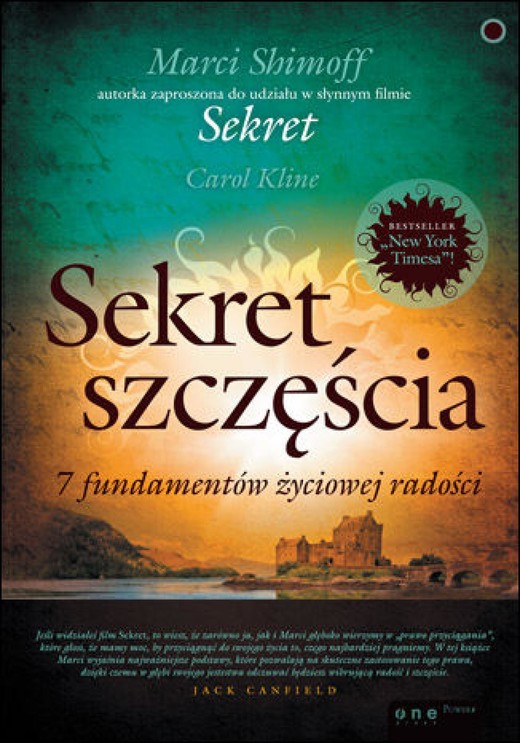 okładka Sekret szczęścia. 7 fundamentów życiowej radości audiobook | MP3 | Marci Shimoff, Carol Kline
