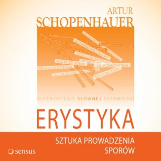okładka Erystyka. Sztuka prowadzenia sporów audiobook | MP3 | Arthur Schopenhauer