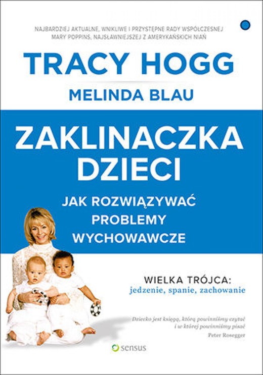 okładka Zaklinaczka dzieci. Jak rozwiązywać problemy wychowawcze audiobook | MP3 | Tracy Hogg, Melinda Blau