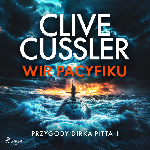 okładka Przygody Dirka Pitta 1: Wir Pacyfiku audiobook | MP3 | Clive Cussler
