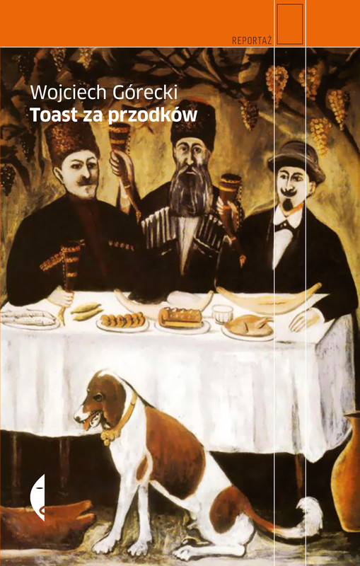 okładka Toast za przodków ebook | epub, mobi | Wojciech Górecki