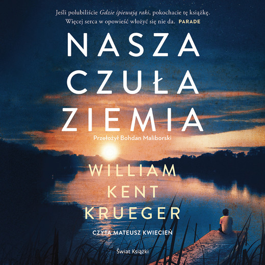 okładka Nasza czuła ziemia audiobook | MP3 | William Kent KRUEGER
