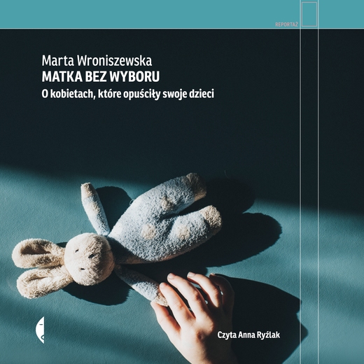 okładka Matka bez wyboru audiobook | MP3 | Wroniszewska Marta