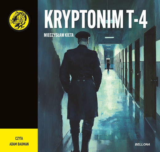 okładka Kryptonim T-4 audiobook | MP3 | Mieczysław Kieta