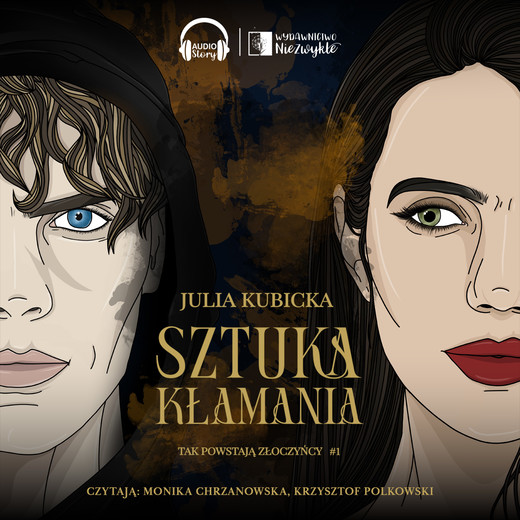 okładka Sztuka kłamania - AudioStory audiobook | MP3 | Julia Kubicka