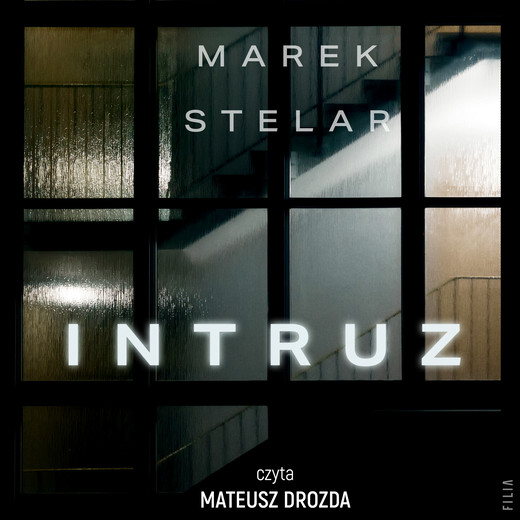 okładka Intruz audiobook | MP3 | Marek Stelar