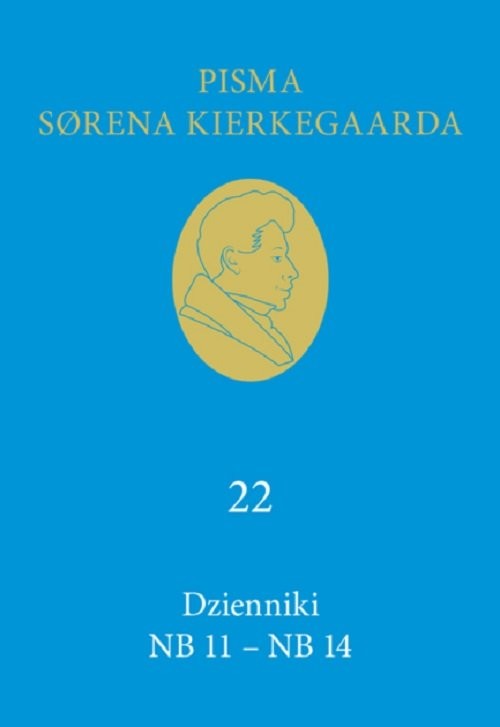 okładka Dzienniki NB 11-NB 14 (22) książka | Kierkegaard Soren