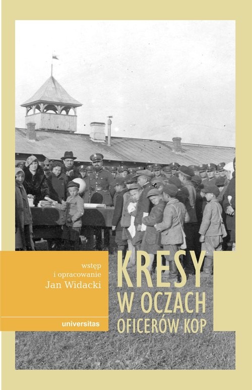 okładka Kresy w oczach oficerów KOP książka | Jan Widacki