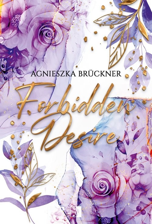 okładka Forbidden Desire książka | Agnieszka Brückner