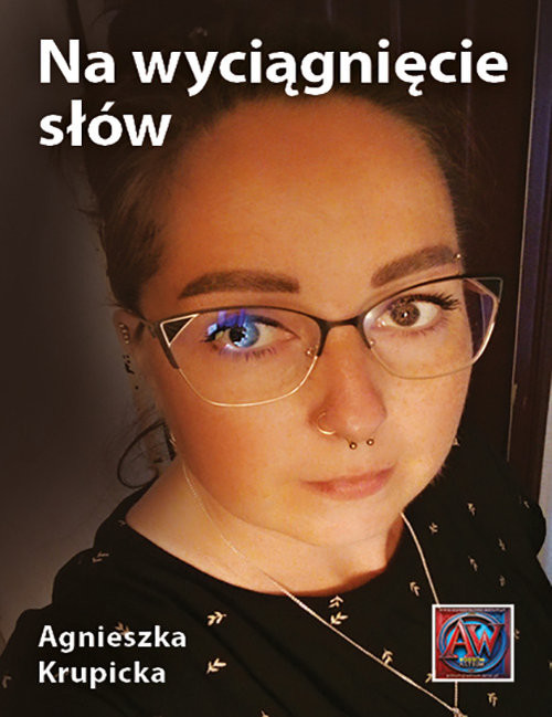 okładka Na wyciągnięcie słów książka | Agnieszka Krupicka
