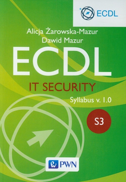 okładka ECDL IT Security Moduł S3. Syllabus v. 1.0 książka | Alicja Żarowska-Mazur, Dawid Mazur