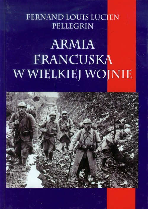 okładka Armia francuska w Wielkiej Wojnie książka