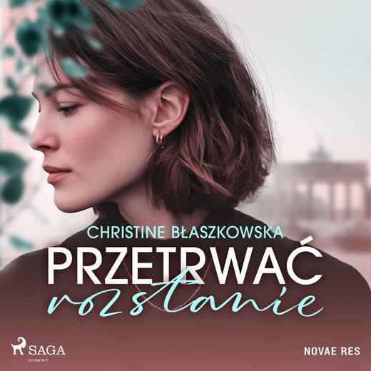 okładka Przetrwać rozstanie audiobook | MP3 | Christine Błaszkowska
