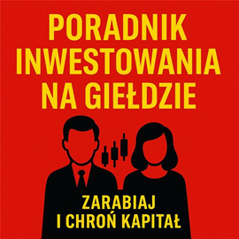 okładka Poradnik inwestowania na giełdzie audiobook | MP3 | ekspertów biznesowych Grupa