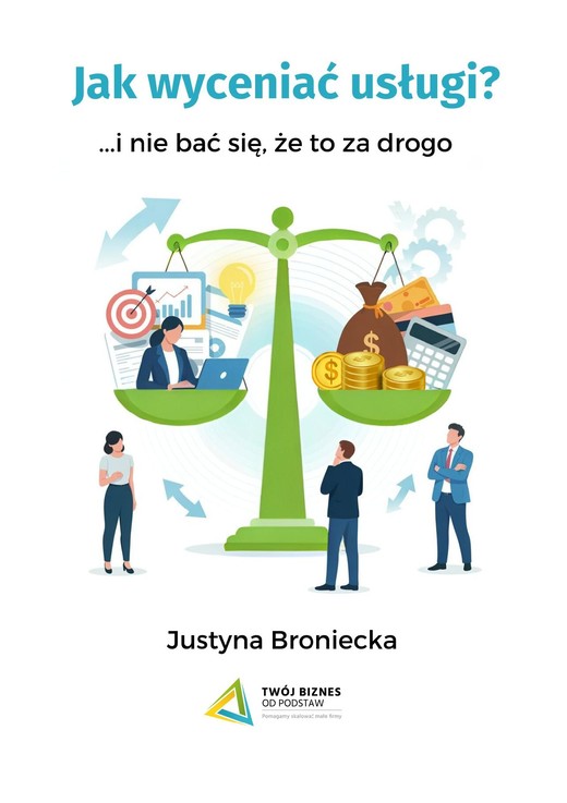 okładka Jak wyceniać usługi …i nie bać się, że to za drogo ebook | pdf | Justyna Broniecka