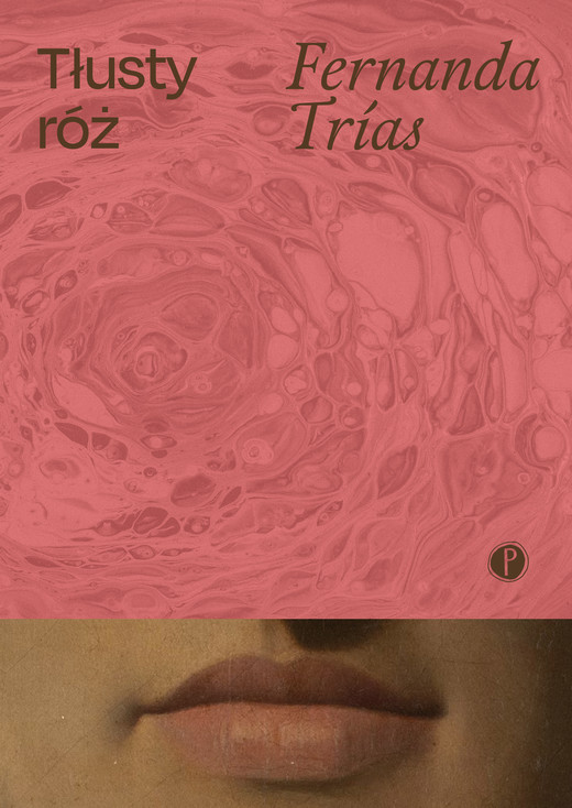 okładka Tłusty róż ebook | epub, mobi | Fernanda Trias