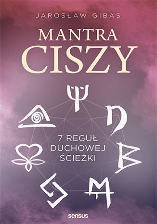 okładka Mantra ciszy. 7 reguł duchowej ścieżki audiobook | MP3 | Jarosław Gibas