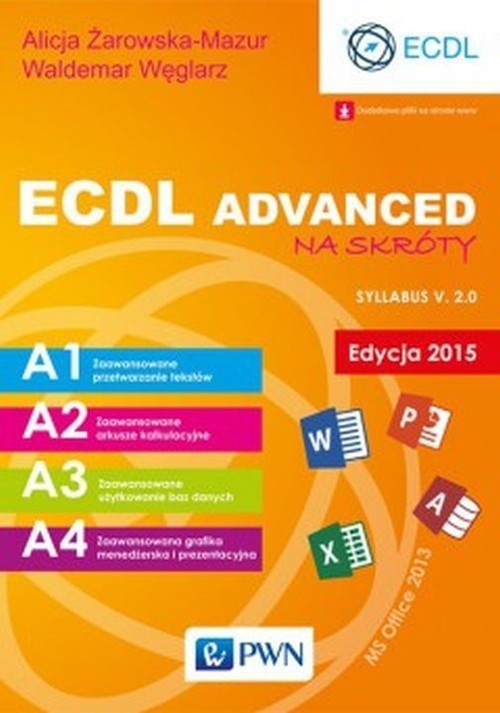 okładka ECDL Advanced na skróty Edycja 2015 książka | Alicja Żarowska-Mazur, Waldemar Węglarz