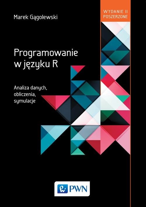 okładka Programowanie w języku R Analiza danych, obliczenia, symulacje książka | Marek Gągolewski