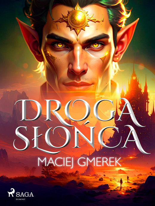 okładka Droga słońca ebook | epub, mobi | Maciej Gmerek