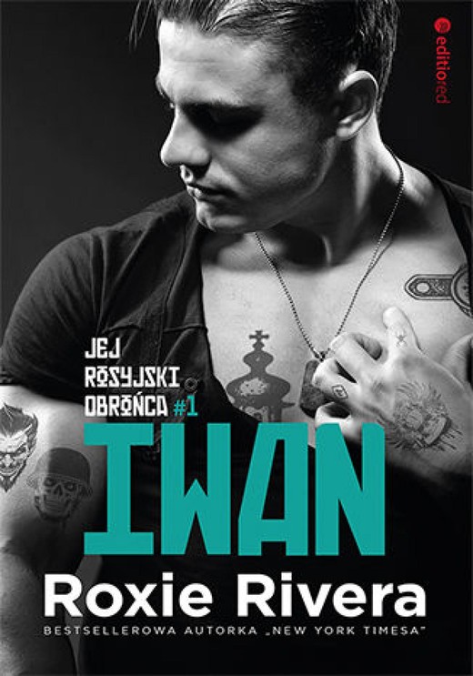 okładka Iwan. Jej rosyjski obrońca audiobook | MP3 | Roxie Rivera