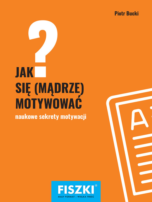 okładka Jak się mądrze motywować? ebook | pdf | Piotr Bucki