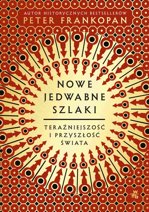 okładka Nowe jedwabne szlaki. Teraźniejszość i przyszłość świata ebook | epub, mobi | Peter Frankopan