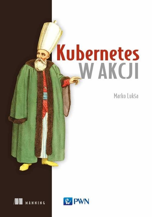 okładka Kubernetes w akcji książka