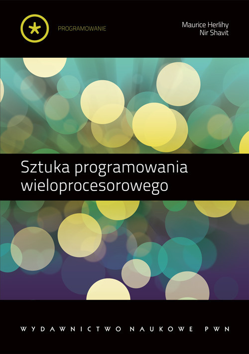 okładka Sztuka programowania wieloprocesorowego książka | Maurice Herlihy