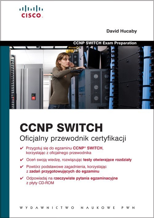 okładka CCNP SWITCH Oficjalny przewodnik certyfikacji z płytą CD książka | David Hucaby