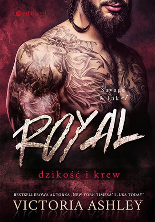 okładka Royal. Dzikość i krew. Savage & Ink #1 audiobook | MP3 | Victoria Ashley