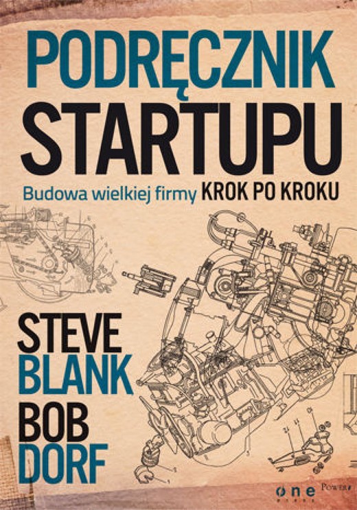 okładka Podręcznik startupu. Budowa wielkiej firmy krok po kroku audiobook | MP3 | Steve Blank, Bob Dorf