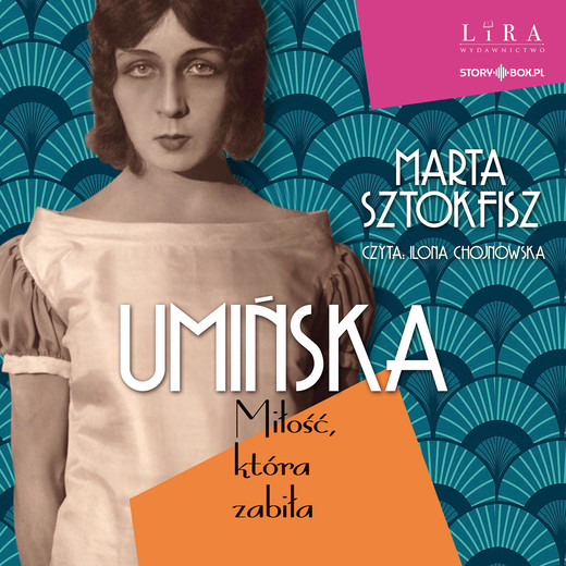 okładka Umińska. Miłość, która zabiła audiobook | MP3 | Marta Sztokfisz
