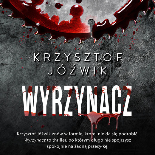 okładka Wyrzynacz audiobook | MP3 | Krzysztof Jóźwik