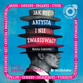okładka Męski punkt widzenia. Jak być artystą i nie zwariować? audiobook | MP3 | Zakolska Natalia
