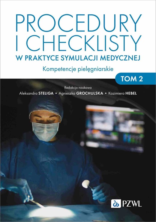 okładka Procedury i checklisty w praktyce symulacji medycznej ebook | epub, mobi | Kazimiera Hebel, Aleksandra Steliga, Agnieszka Grochulska