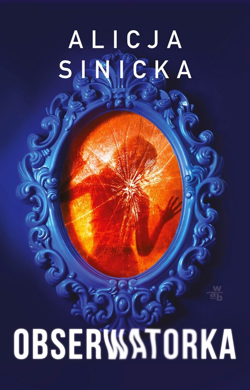 okładka Obserwatorka ebook | epub, mobi | Alicja Sinicka