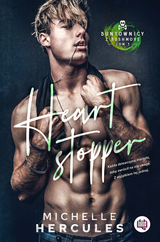 okładka Heart stopper. Buntownicy z Rushmore. ebook | epub, mobi | Michelle Hercules