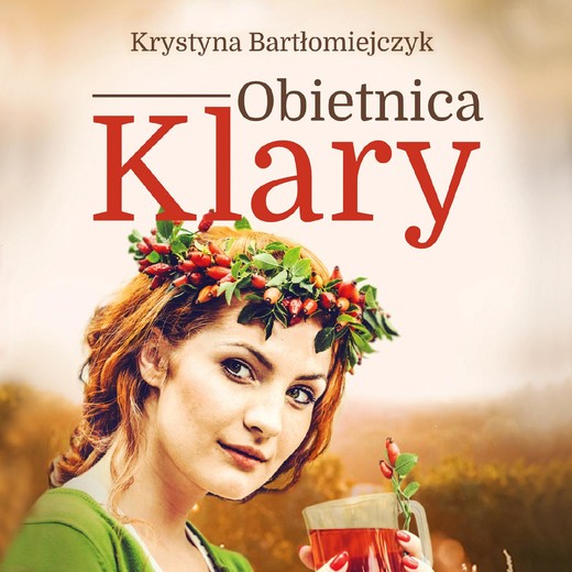 okładka Obietnica Klary audiobook | MP3 | Krystyna Bartłomiejczyk