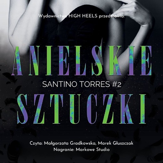 okładka Anielskie Sztuczki. Santino Torres. Tom 2 audiobook | MP3 | Monika Nawara