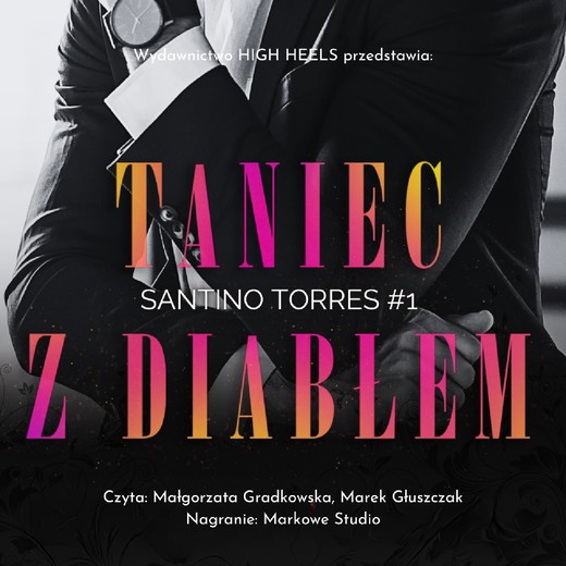 okładka Taniec z diabłem. Santino Torres. Tom 1 audiobook | MP3 | Monika Nawara