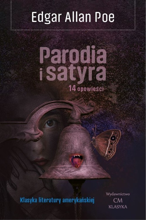okładka Parodia i satyra: 14 opowieści książka | Edgar Allan Poe