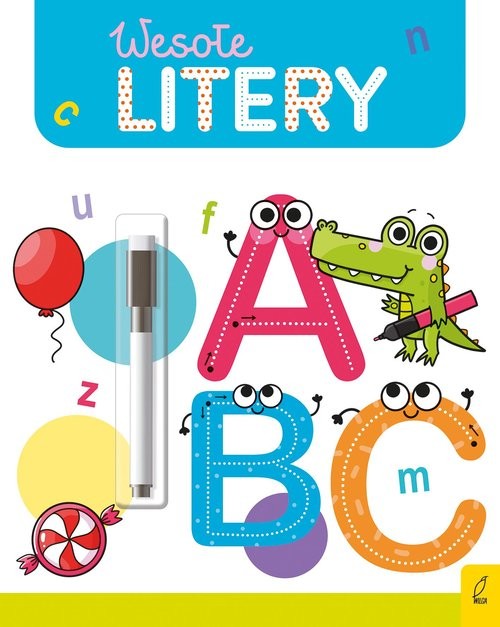 okładka Wesoła nauka Wesołe litery Flamaster suchościeralny książka | Ewelina Protasewicz